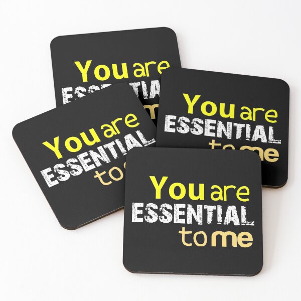 Item preview, You are essential to me colored tee-shirt designed and sold by wiggy38.