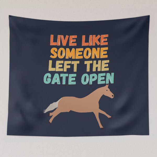 Item preview, live of like someone left the gate open designed and sold by Sinovius.