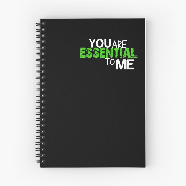 Item preview, You are essential to me colored tee-shirt designed and sold by wiggy38.