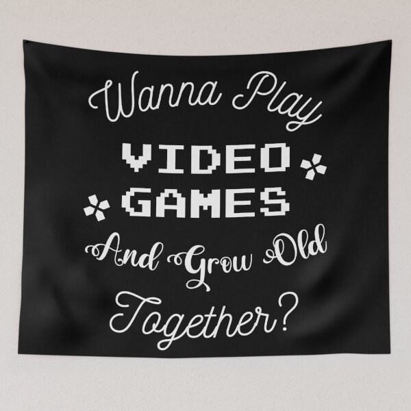 Item preview, Wanna Play Video Games And Grow Old Together? designed and sold by Legit Hooligan.