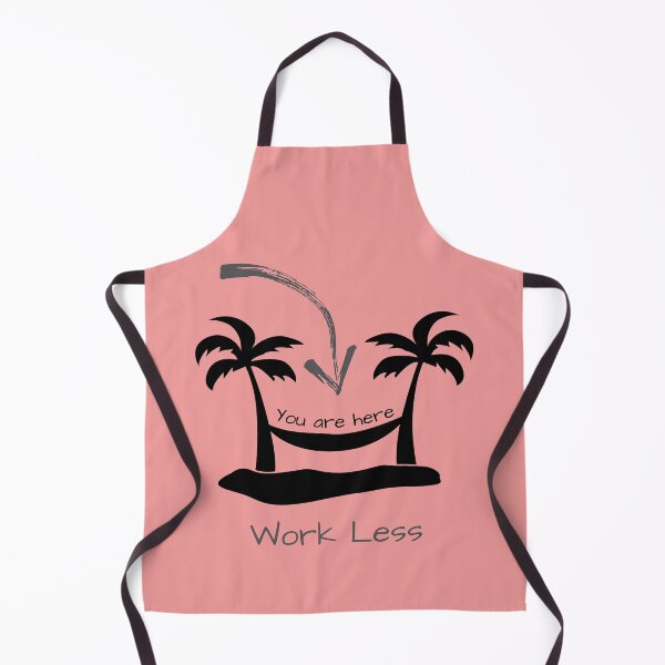 Item preview, # 127- Work Less - You are here- You are here - Kook Art designed and sold by KookArt.
