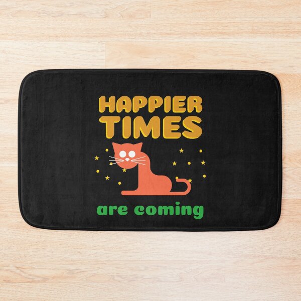 Item preview, Happier Times Are Coming, Cat designed and sold by DiscGolfTees.