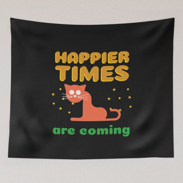Item preview, Happier Times Are Coming, Cat designed and sold by DiscGolfTees.