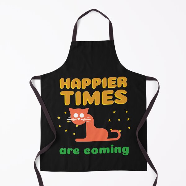 Item preview, Happier Times Are Coming, Cat designed and sold by DiscGolfTees.