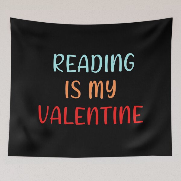 Item preview, Reading is my valentine designed and sold by Catsloversdotme.