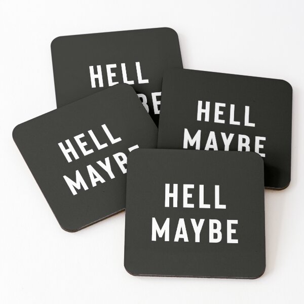 Item preview, Hell Maybe designed and sold by StoaMart.