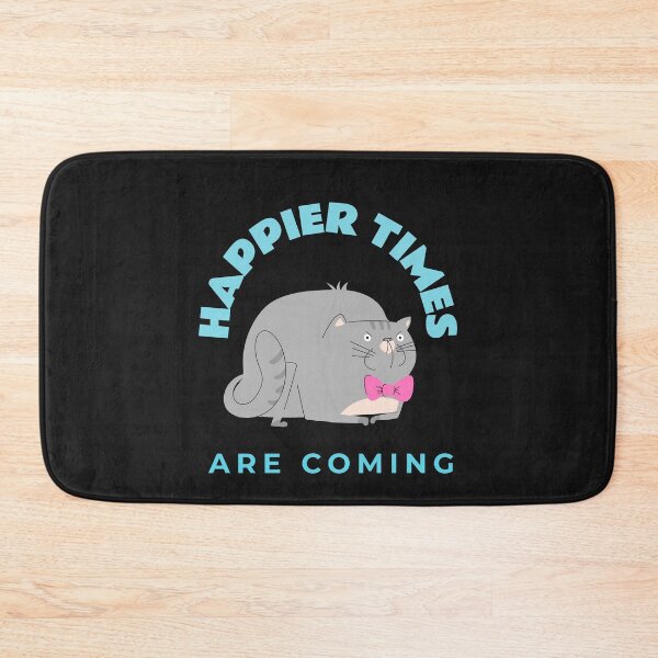 Item preview, Happier Times Are Coming, Cat designed and sold by DiscGolfTees.