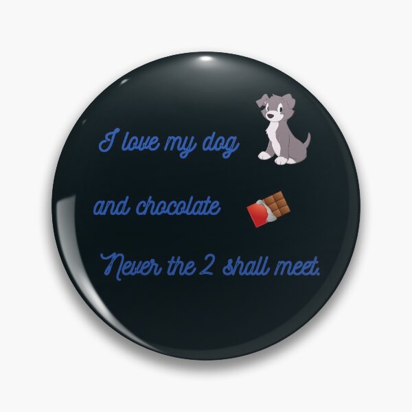 Item preview, I Love Chocolate And My Dog designed and sold by SportyDogShop.