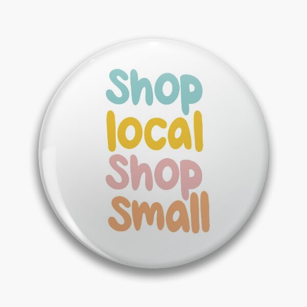 Item preview, Shop Local Shop Small designed and sold by HappilyEnzo.