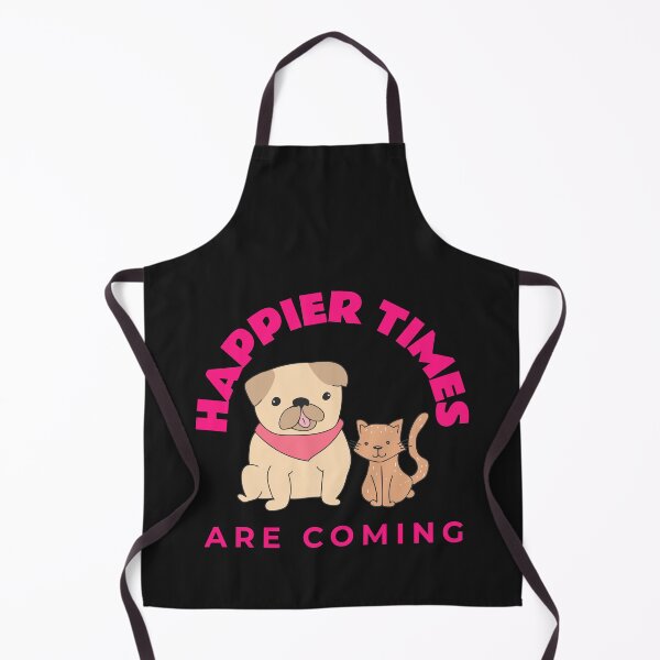 Item preview, Happier Times Are Coming, Dog and Cat, Pets designed and sold by DiscGolfTees.