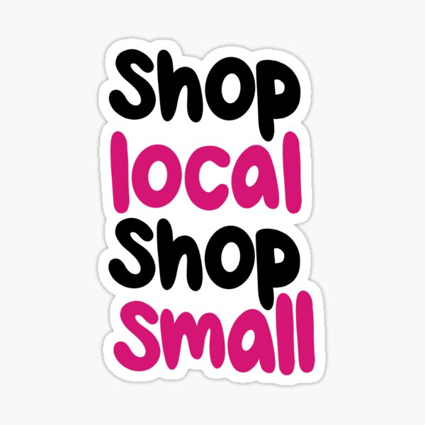 Item preview, Shop Local Shop Small Black and Pink designed and sold by HappilyEnzo.