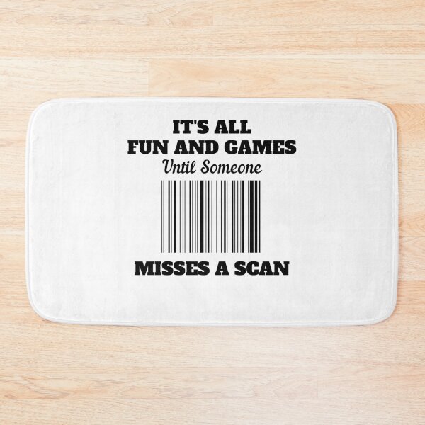 Item preview, It's All Fun And Games Until Someone Misses A Scan designed and sold by momsnpops.