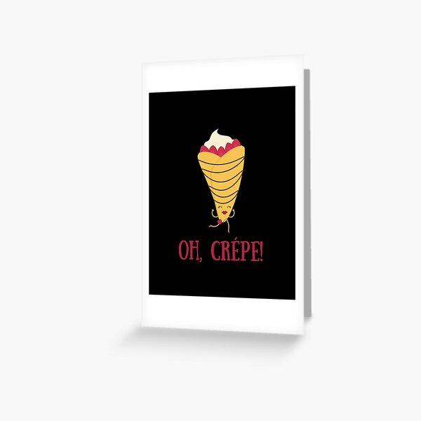 Vista previa del artículo con la obra «¡Oh Crepe! ¡Oh mierda! (segundo)», diseñado y vendido por GoodMoodFood.