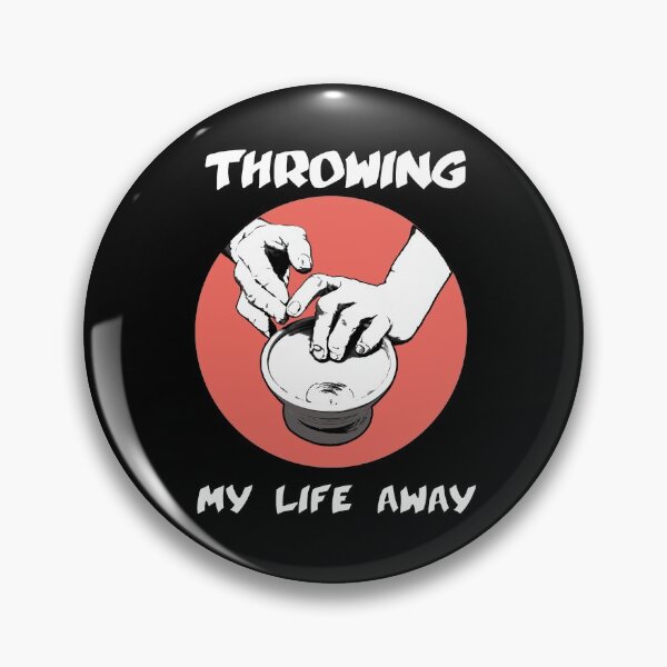 Item preview, Throwing My Life Away Funny Graphic Pottery Wheel Design designed and sold by lizzzart.