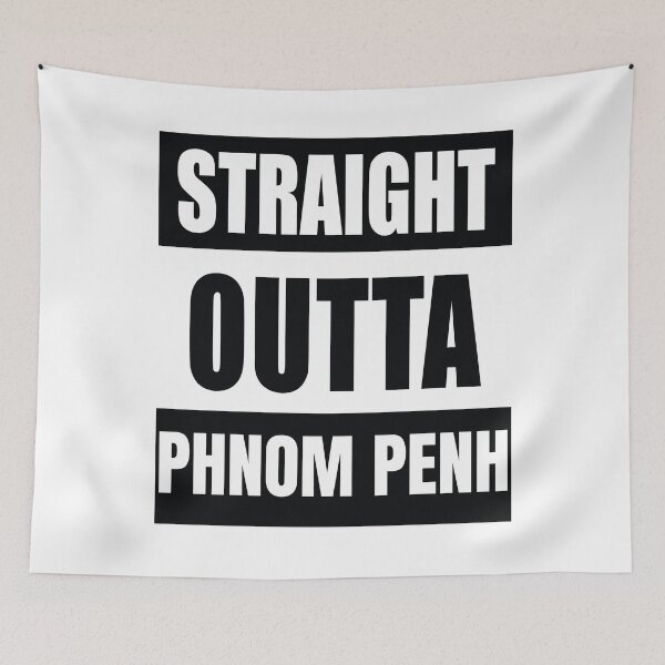 Item preview, Straight Outta Phnom Penh designed and sold by Cheerocki.