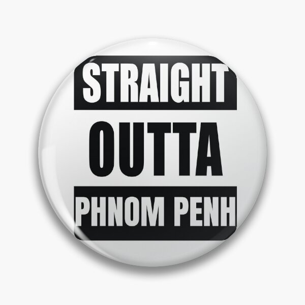 Item preview, Straight Outta Phnom Penh designed and sold by Cheerocki.