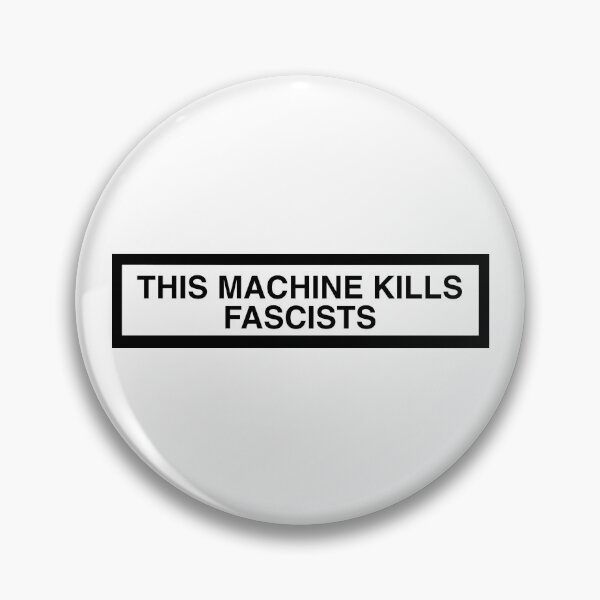 Item preview, THIS MACHINE KILLS FASCISTS print designed and sold by heidi-laurel.