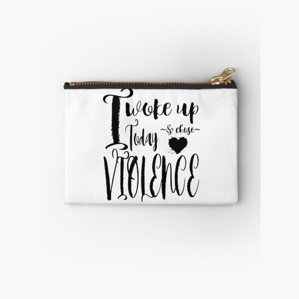 Item preview, I Woke Up Today And Chose Violence  designed and sold by Quickdraw's Closet.