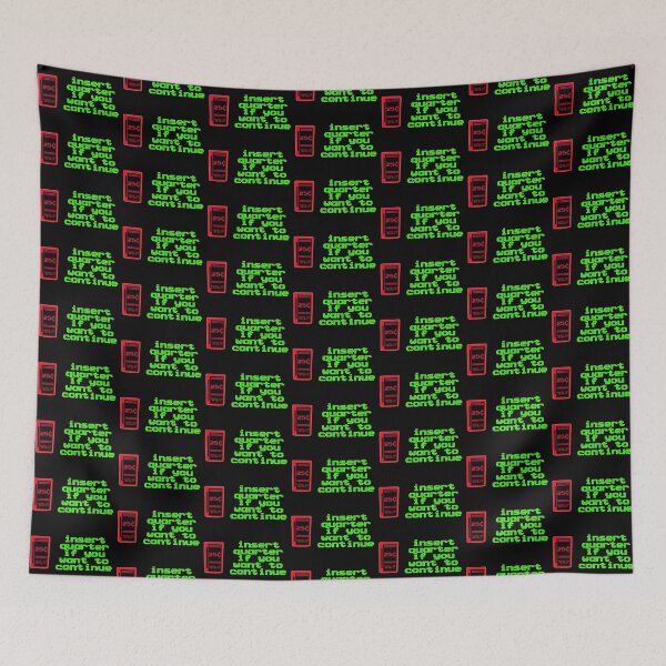 Item preview, Insert Quarter If You Want To Continue designed and sold by BlazeBelushi.
