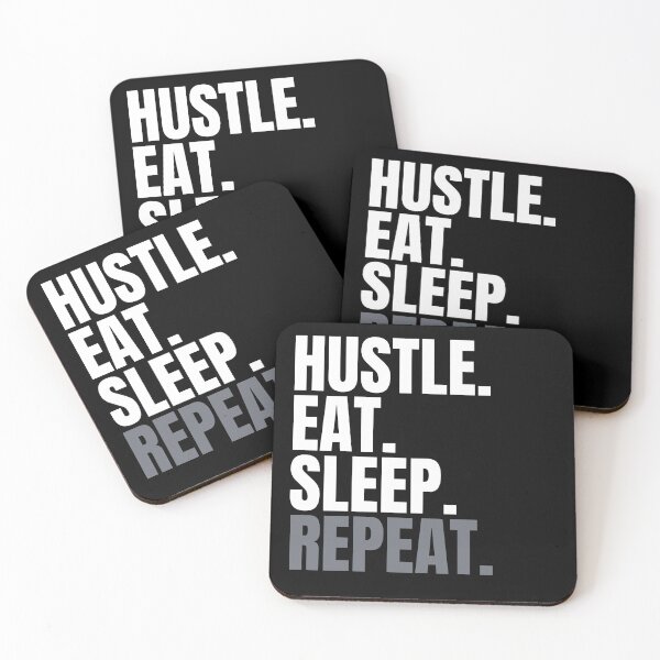 Item preview, Hustle. Eat. Sleep Repeat. designed and sold by LADYGOODMOOD.