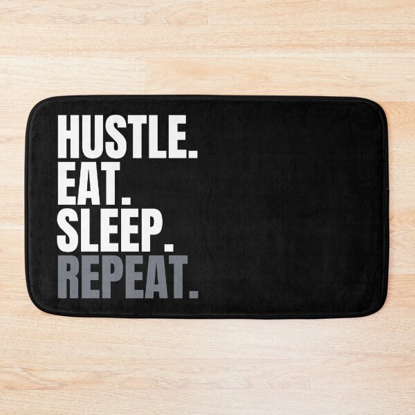 Item preview, Hustle. Eat. Sleep Repeat. designed and sold by LADYGOODMOOD.