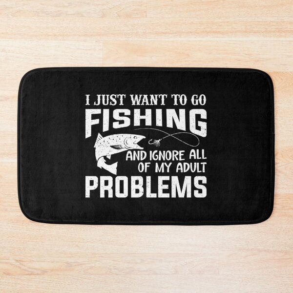 Item preview, Fishing And Ignore All Of My Adult Problems designed and sold by PerfectArt Shop.