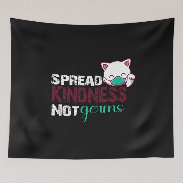 Item preview, Spread Kindness Not Germs, Be Kind And Wear A Mask, Cute Cat, Funny,  designed and sold by oussimakh.