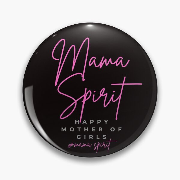 Item preview, Mama Spirit - Happy Mother of Girls designed and sold by MikeMacro.