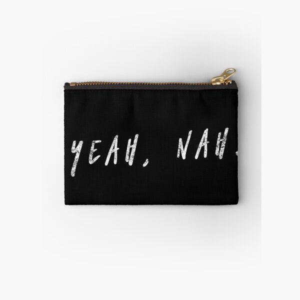 Item preview, Yeah Nah, Nope, Meme, Slang designed and sold by HomeConscious.