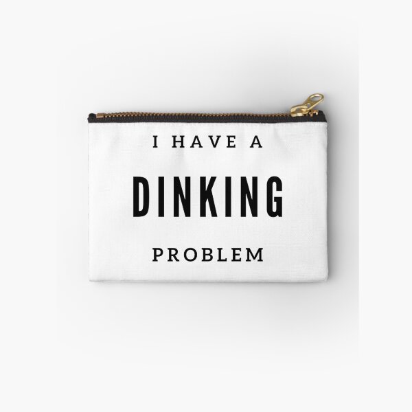 Item preview, I have a dinking problem designed and sold by SarahHphotos.