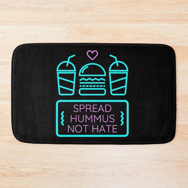 Item preview, Spread Hummus Not Hate designed and sold by jpremiumdesigns.