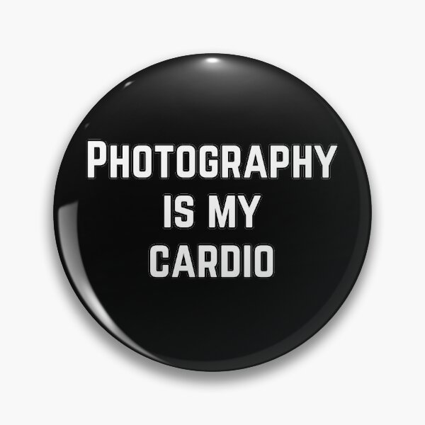 Item preview, Photography is my cardio. A great, funny present for photographers. designed and sold by Kipcio.