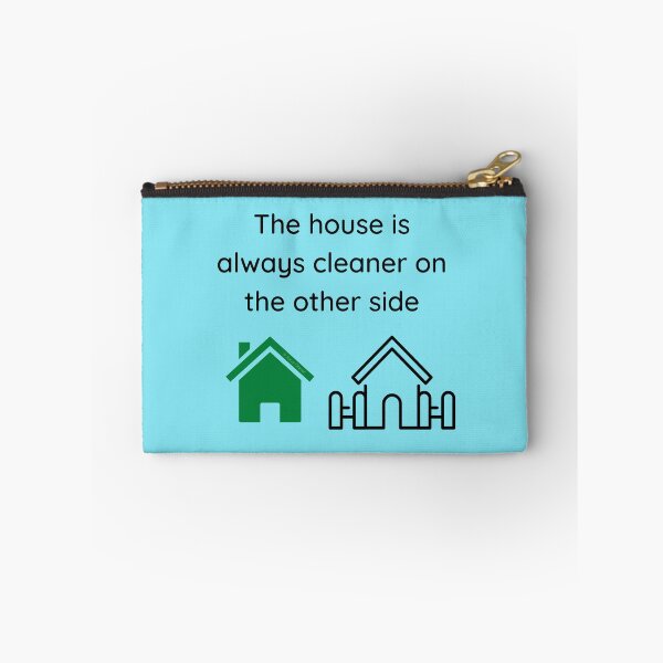 Item preview, The House Is Always Cleaner On The Other Side Fun Cleaning Humor designed and sold by SavvyCleaner.