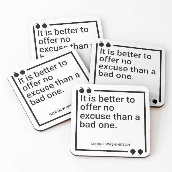 Item preview, George Washington - It is better to offer no excuse than a bad one. designed and sold by SocraticQuotes.