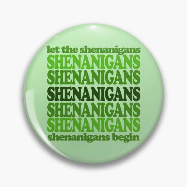 Item preview, LET THE SHENANIGANS BEGIN designed and sold by Cr1sV.