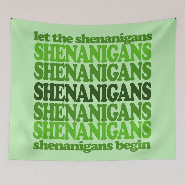Item preview, LET THE SHENANIGANS BEGIN designed and sold by Cr1sV.