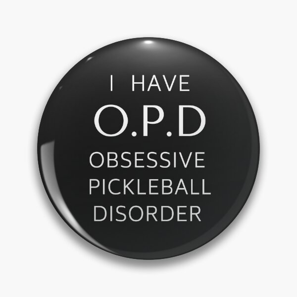 Item preview, Pickleball merch, I have O.P.D Obsessive Pickleball Disorder designed and sold by SarahHphotos.