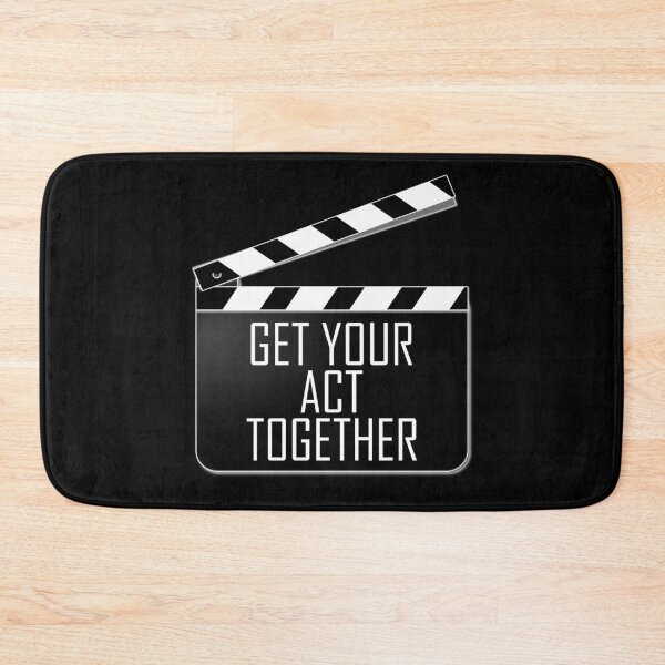 Item preview, Get your act together designed and sold by Forever-Design.