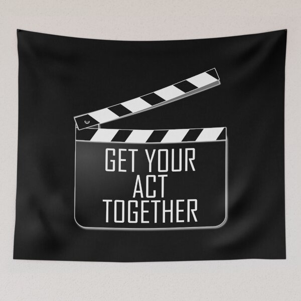 Item preview, Get your act together designed and sold by Forever-Design.