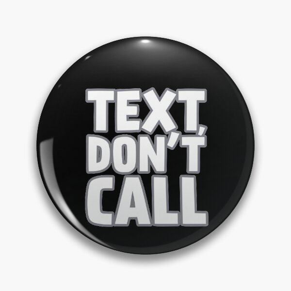 Item preview, Text, don't call. | Introvert Quotes designed and sold by Helgi-chris.