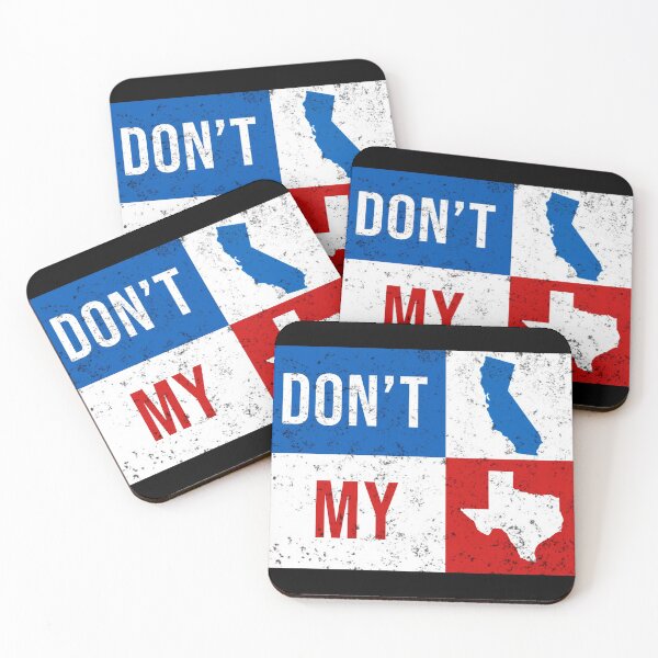 Item preview, Don't california my texas designed and sold by AsKartongs.