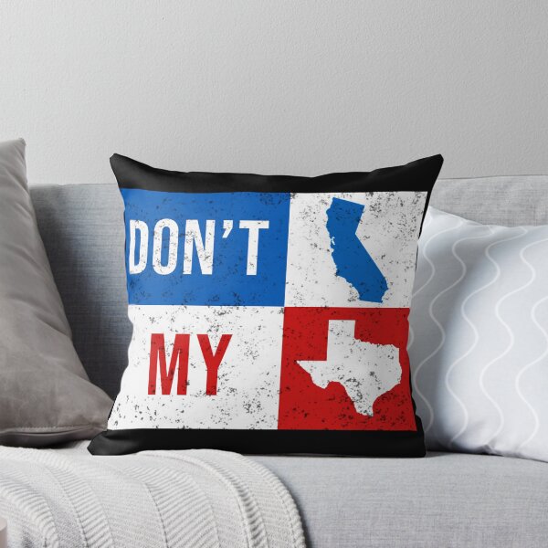 Item preview, Don't california my texas designed and sold by AsKartongs.