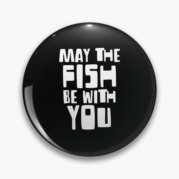 Item preview, May The Fish Be With You Gift For Family designed and sold by ZETTIF ⭐⭐⭐⭐⭐.