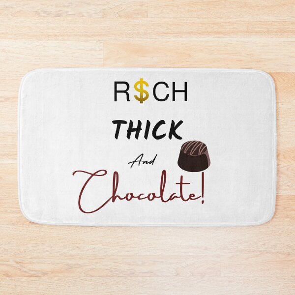 Item preview,  Rich Thick and Chocolate! designed and sold by Trendi61.