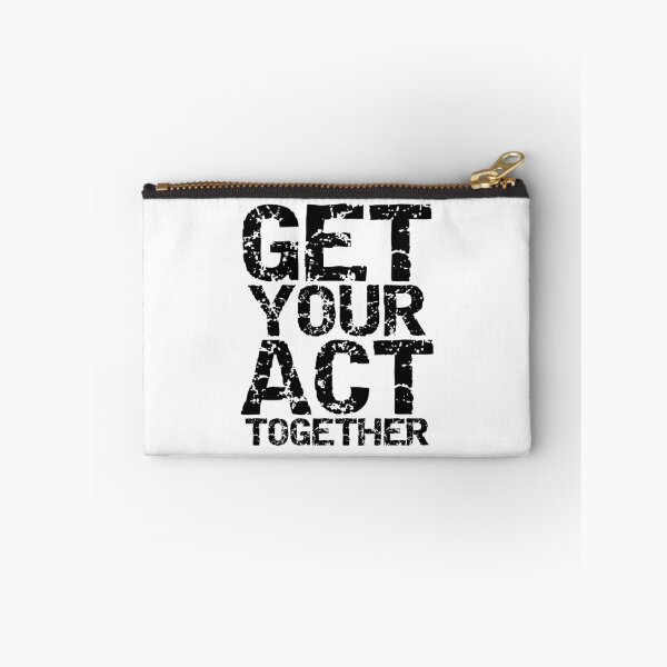 Item preview, Get your act together designed and sold by Forever-Design.