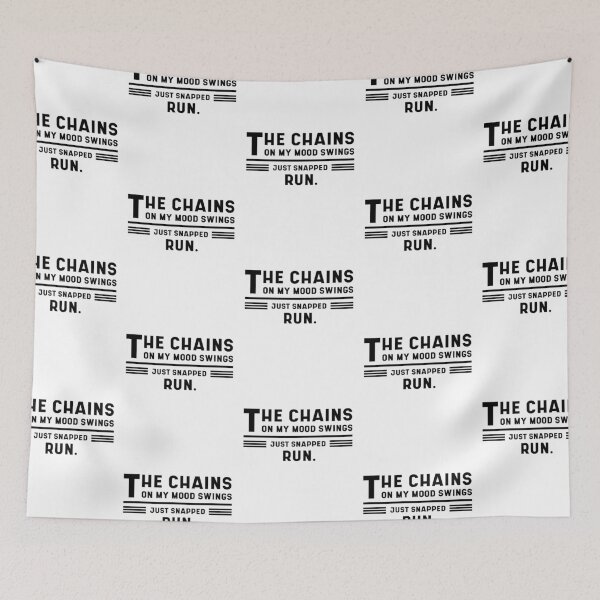 Item preview, The Chains On My Mood Swings - Funny Quotes Gift designed and sold by DiogoCalheiros.