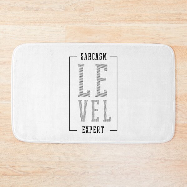 Item preview, Sarcasm Level Expert - Funny Quotes Gift designed and sold by DiogoCalheiros.