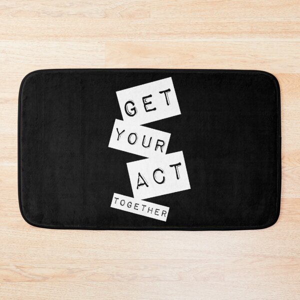 Item preview, Get your act together designed and sold by Forever-Design.
