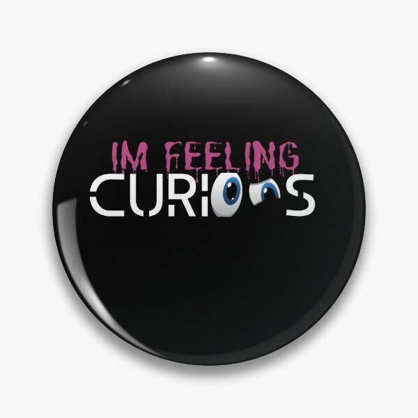 Item preview, Im Feeling Curious Valentines Day Gifts For Her Or Best Valentines Gifts For Him 2021 designed and sold by PIXEcompany.