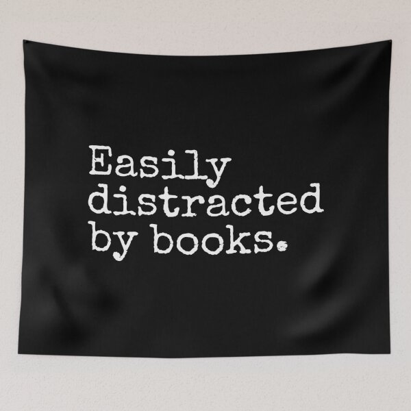 Item preview, Easily distracted by books designed and sold by Statim.